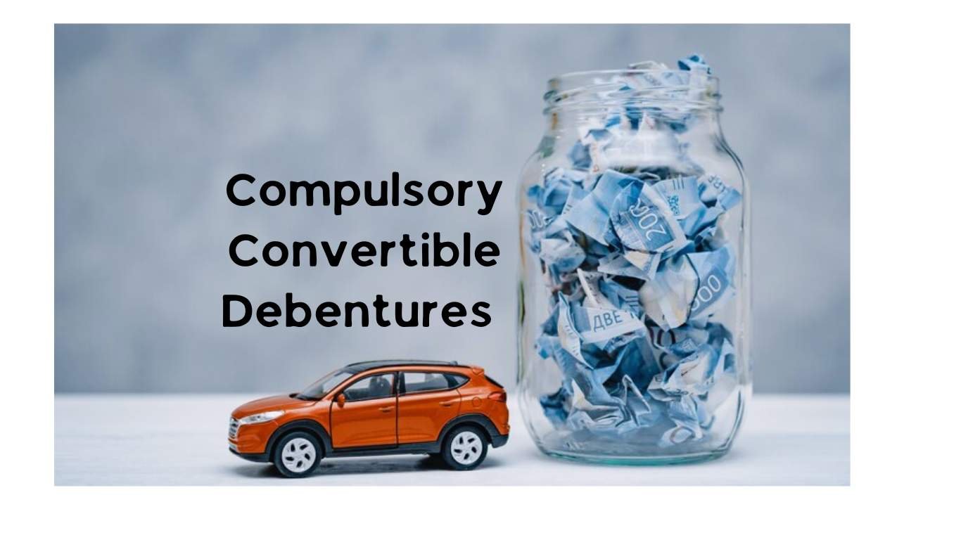 Compulsory Convertible Debentures